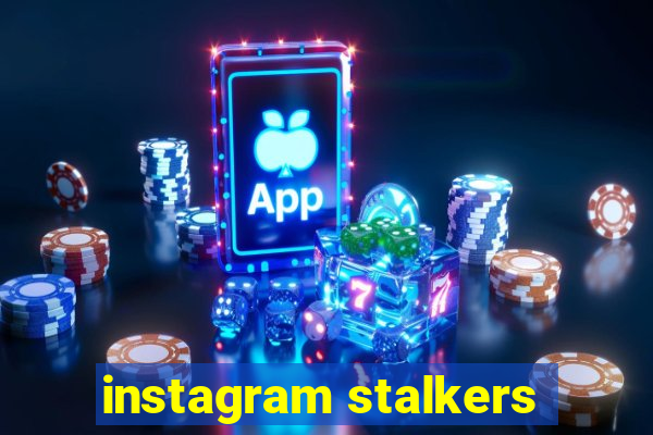 instagram stalkers